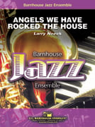 Angels We Have Rocked the House Jazz Ensemble sheet music cover Thumbnail